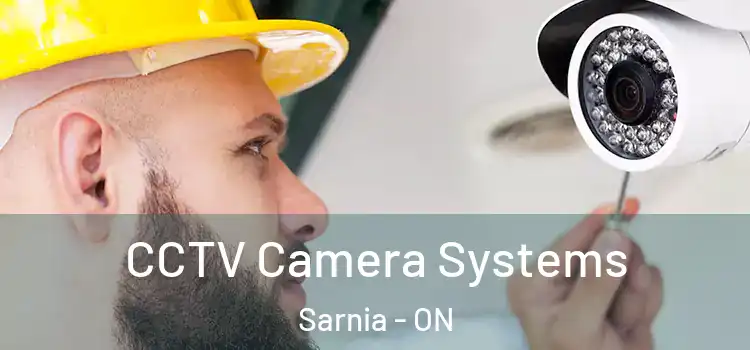 CCTV Camera Systems Sarnia - ON