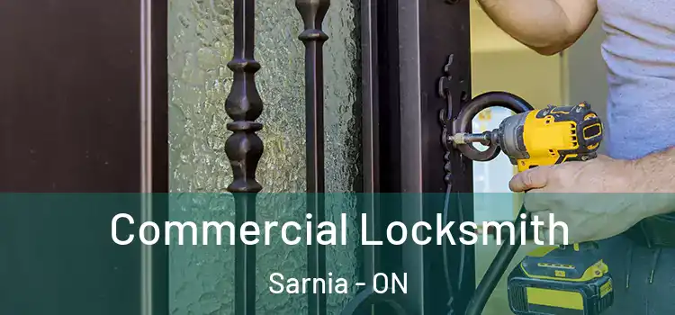 Commercial Locksmith Sarnia - ON