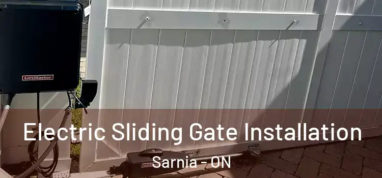 Electric Sliding Gate Installation Sarnia - ON