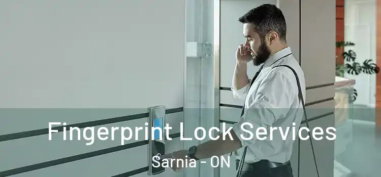 Fingerprint Lock Services Sarnia - ON