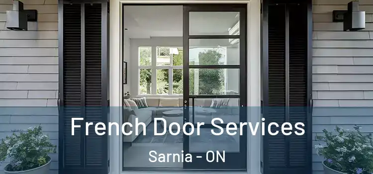 French Door Services Sarnia - ON