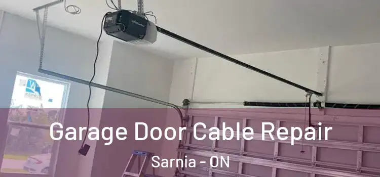  Garage Door Cable Repair Sarnia - ON