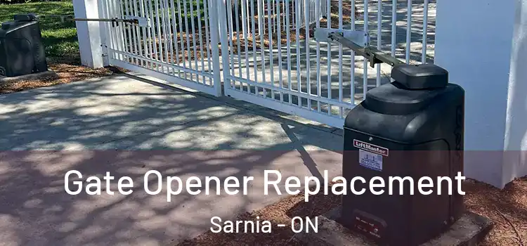 Gate Opener Replacement Sarnia - ON