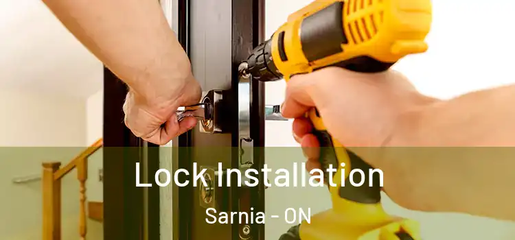 Lock Installation Sarnia - ON