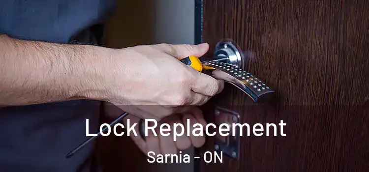 Lock Replacement Sarnia - ON