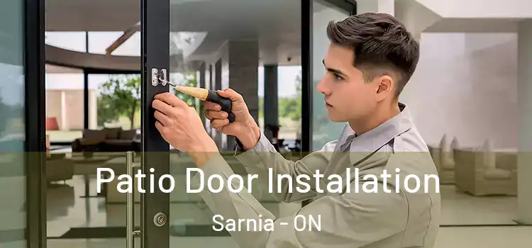 Patio Door Installation Sarnia - ON