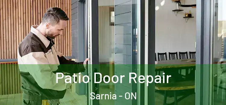 Patio Door Repair Sarnia - ON