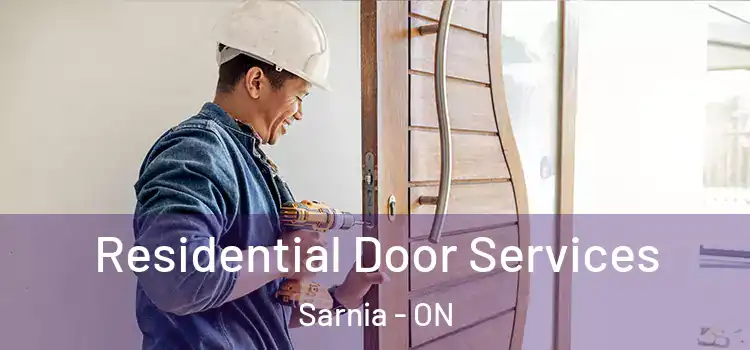 Residential Door Services Sarnia - ON