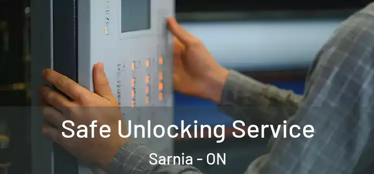 Safe Unlocking Service Sarnia - ON
