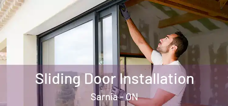 Sliding Door Installation Sarnia - ON