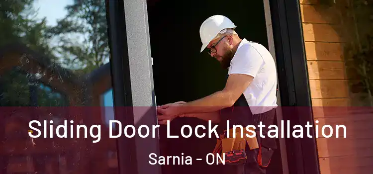 Sliding Door Lock Installation Sarnia - ON