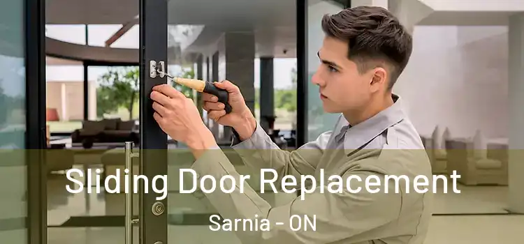 Sliding Door Replacement Sarnia - ON