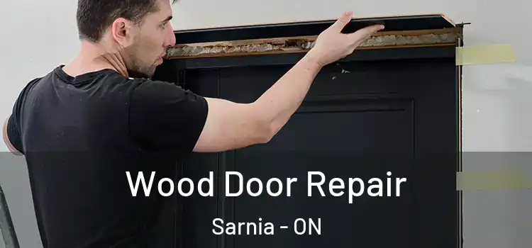 Wood Door Repair Sarnia - ON